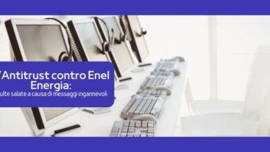 L’Antitrust contro Enel Energia: multe salate a causa di messaggi ingannevoli